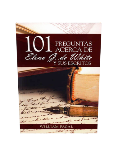 101 PREGUNTAS ACERCA DE ELENA WHITE