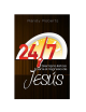 24/7 SIEMPRE LISTOS P/ REGRESO JESUS