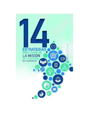 14 ESTRATEGIAS PARA CUMPLIR LA MISIÓN