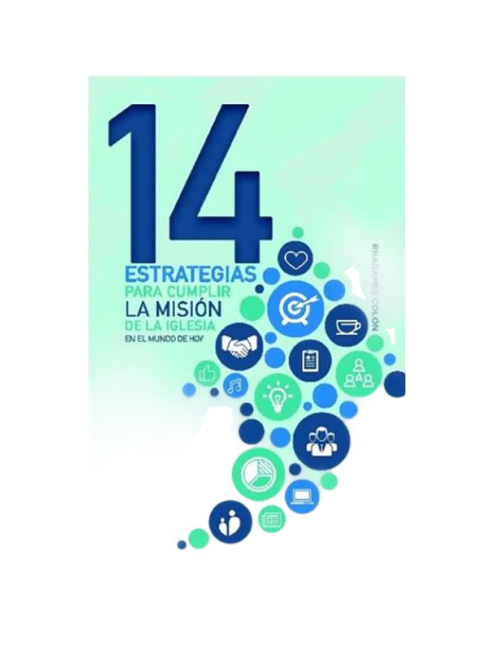 14 ESTRATEGIAS PARA CUMPLIR LA MISIÓN