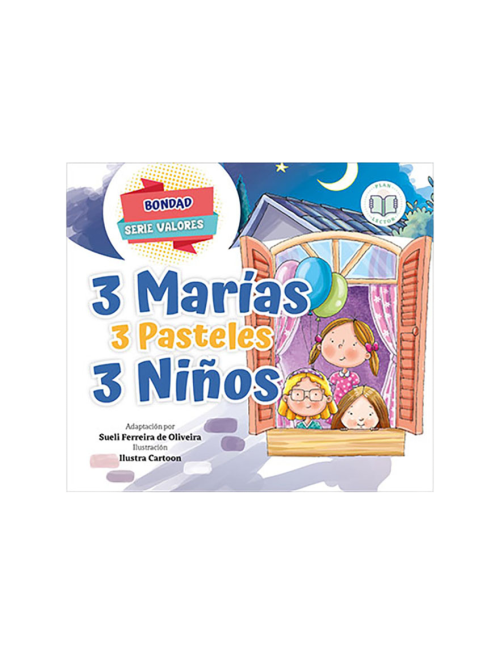 3 MARÍAS, 3 PASTELES, 3 NIÑOS