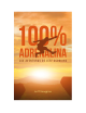 100% ADRENALINA