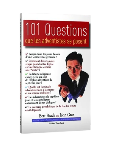 101 QUESTIONS QUE LES ADVENTISTES SE POS