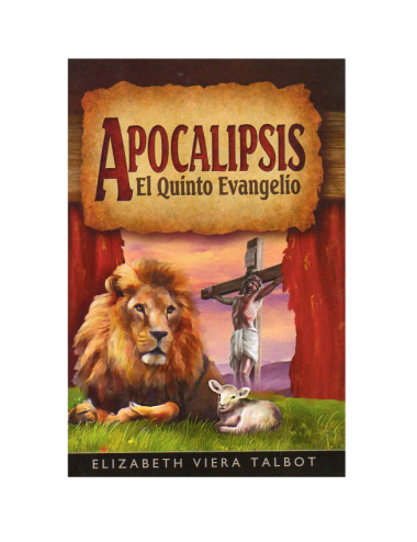 APOCALIPSIS, EL QUINTO EVANGELIO