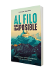 AL FILO DE LO IMPOSIBLE