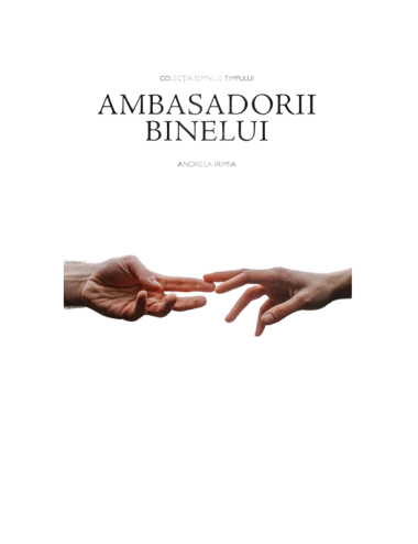 AMBASADORII BINELUI