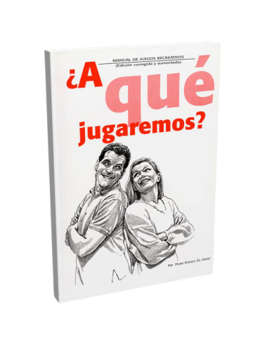 A QUE JUGAREMOS / MANUAL DE JUEGOS RECRE
