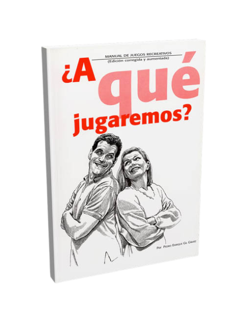 A QUE JUGAREMOS / MANUAL DE JUEGOS RECRE