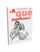 A QUE JUGAREMOS / MANUAL DE JUEGOS RECRE