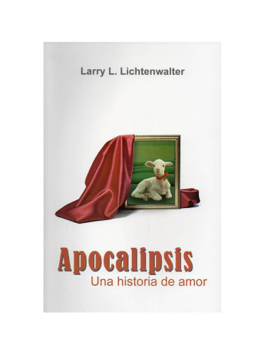 APOCALIPSIS UNA HISTORA DE AMOR