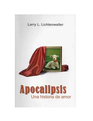 APOCALIPSIS UNA HISTORA DE AMOR
