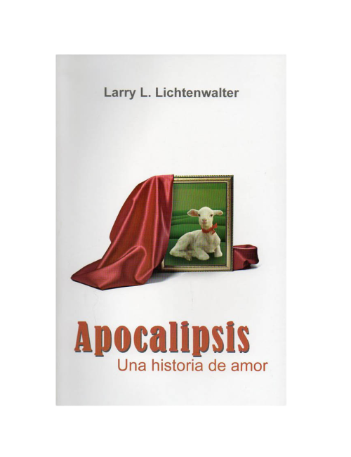 APOCALIPSIS UNA HISTORA DE AMOR