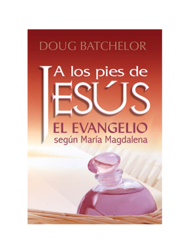 A LOS PIES DE JESÚS evangelios según Mar