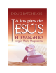A LOS PIES DE JESÚS evangelios según Mar