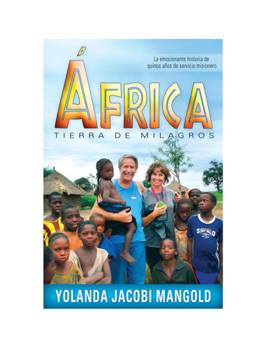 AFRICA TIERRA DE MILAGROS