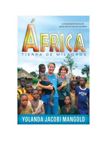 AFRICA TIERRA DE MILAGROS