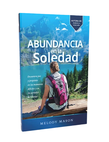ABUNDANCIA EN LA SOLEDAD