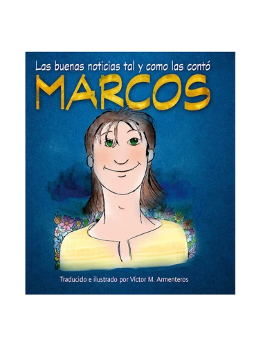 BUENAS NOTICIAS TAL CONTÓ MARCOS