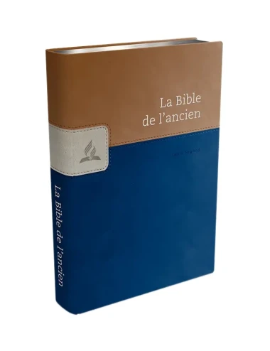 LA BIBLE DE L’ANCIEN