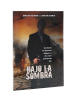BAJO LA SOMBRA