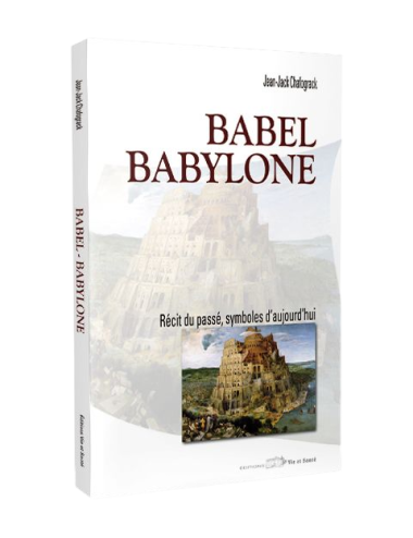 BABEL, BABYLONE