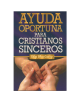 AYUDA OPORTUNA CRISTIANOS SINCEROS