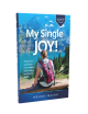My single joy