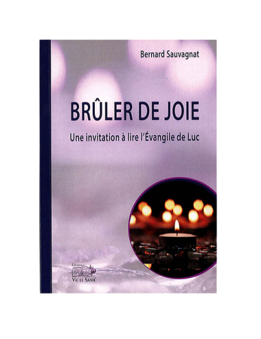 BRÛLER DE JOIE