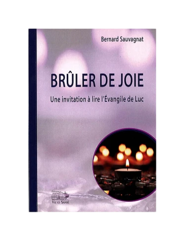 BRÛLER DE JOIE