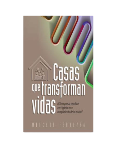 CASAS QUE TRANSFORMAN VIDAS
