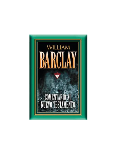 COMENTARIO N. TESTAMENTO BARCLAY