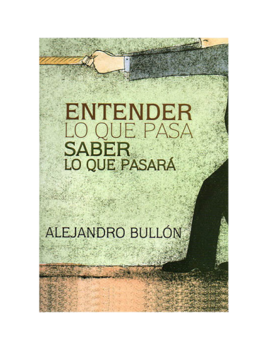 COMO ENTENDER LO QUE PASA