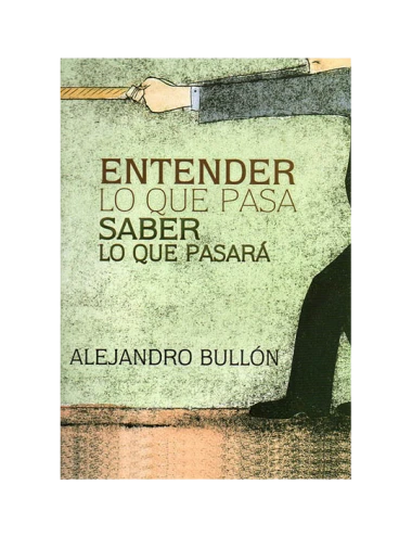 COMO ENTENDER LO QUE PASA