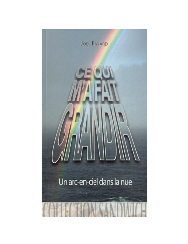 CE QUI M'A FAIT GRANDIR