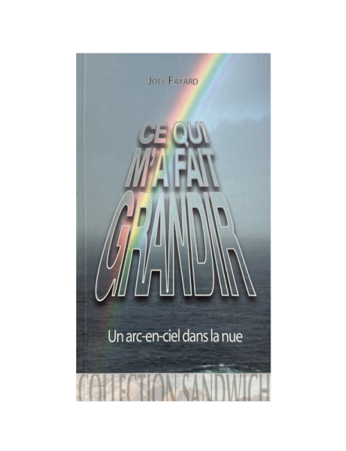 CE QUI M'A FAIT GRANDIR