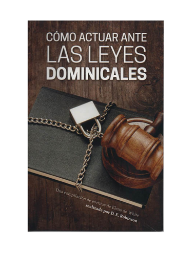 COMO ACTUAR ANTE LAS LEYES DOMINICALES