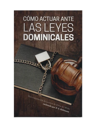 COMO ACTUAR ANTE LAS LEYES DOMINICALES