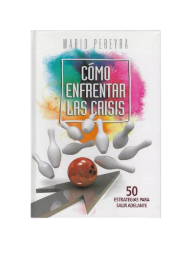 COMO ENFRENTAR LAS CRISIS