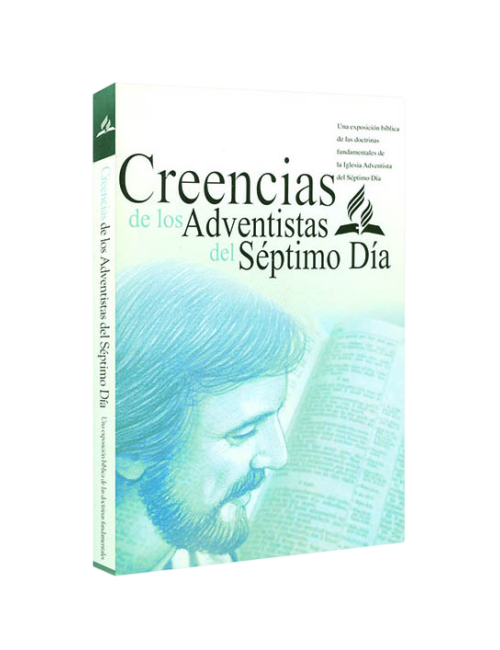 CREENCIAS DE LOS ADVENTISTAS DEL 7º DÍA