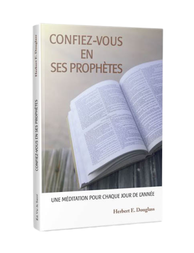 CONFIEZ-VOUS EN SES PROPHÈTES