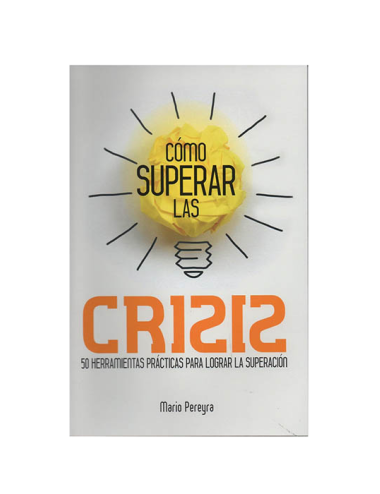 COMO SUPERAR LAS CRISIS