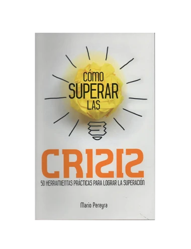 COMO SUPERAR LAS CRISIS