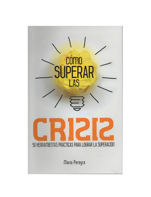 COMO SUPERAR LAS CRISIS