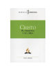 CRISTO SU PERSONA Y SU OBRA
