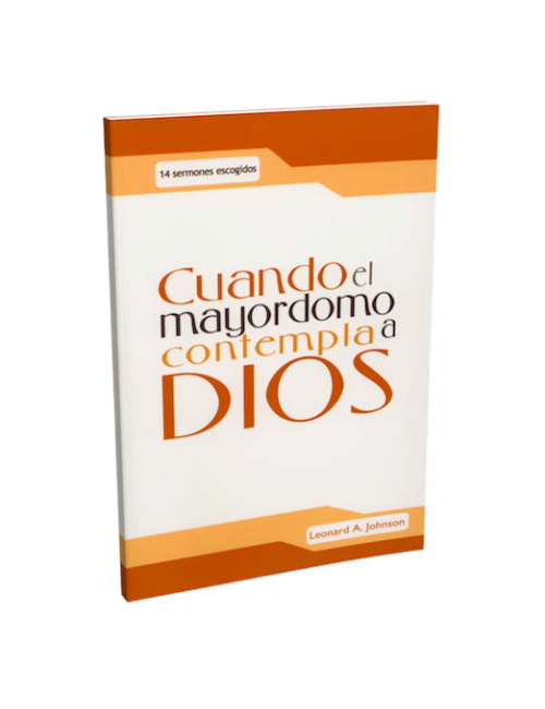 CUANDO EL MAYORDOMO CONTEMPLA A DIOS 
