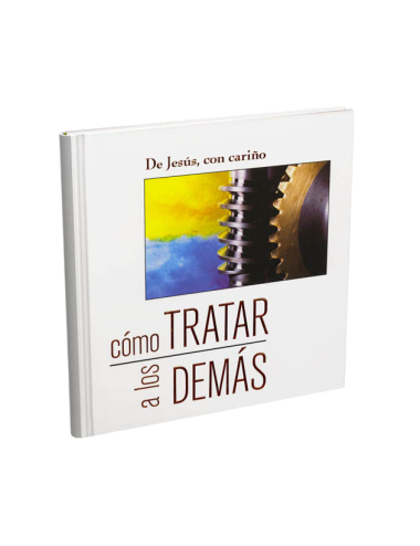 CÓMO TRATAR A LOS DEMÁS(3283)