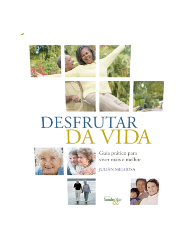 DESFRUTAR DA VIDA