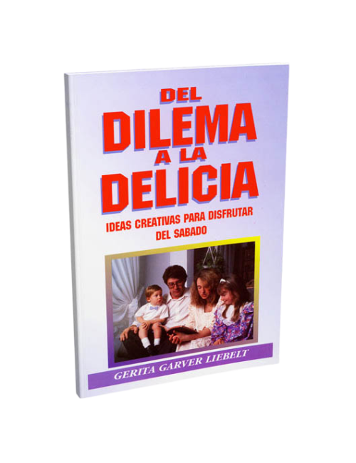 DEL DILEMA A LA DELICIA