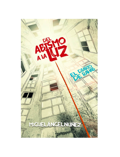DEL ABISMO A LA LUZ