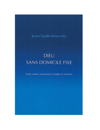 DIEU SANS DOMICILE FIXE
